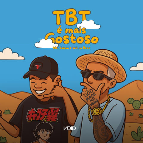 Tbt É Mais Gostoso