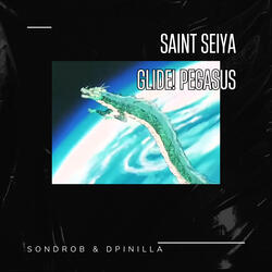 Glide! Pegasus - Saint Seiya