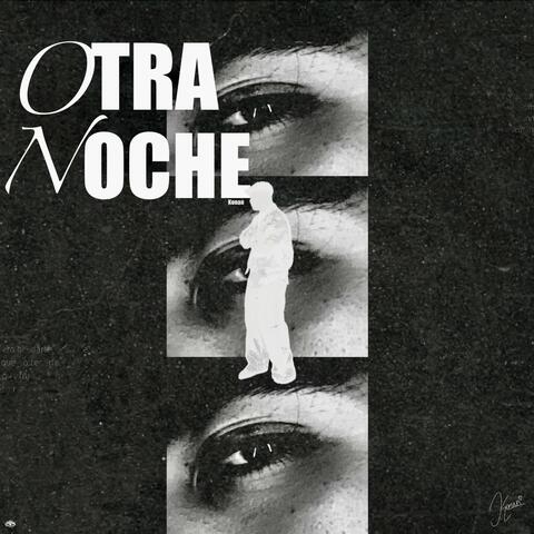 Otra Noche