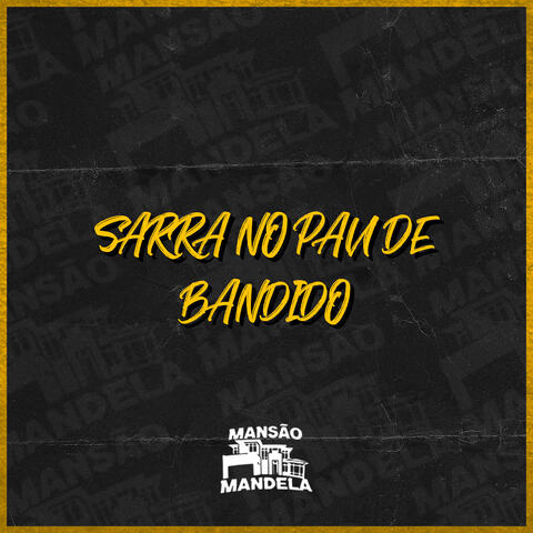 Sarra no Pau de Bandido