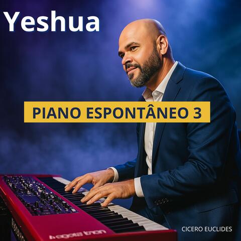 Yeshua - Piano Espontâneo 3