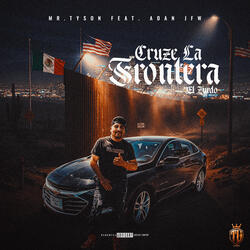 Cruze la Frontera (El Zurdo)