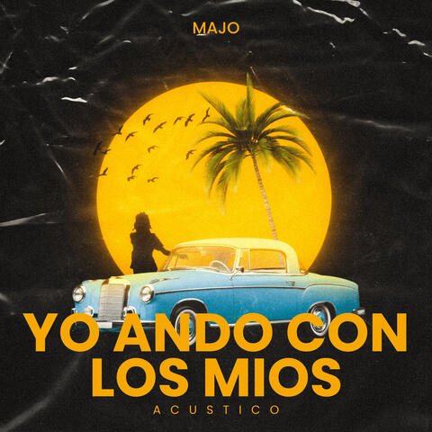 Yo Ando Con los Mios