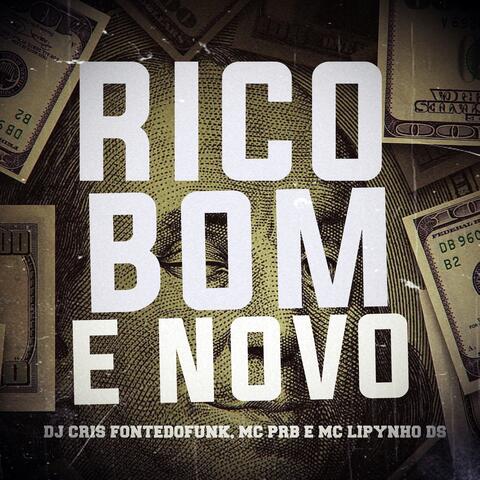 Rico Bom e Novo