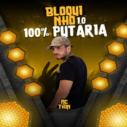 Bloquinho 1.0 - 100% Putaria