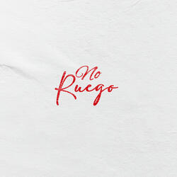 No Ruego