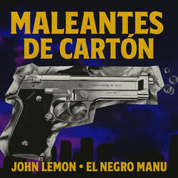 Maleantes de Cartón