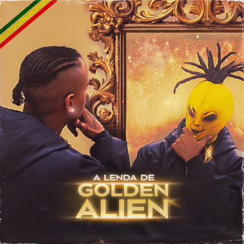A Lenda de Golden Alien