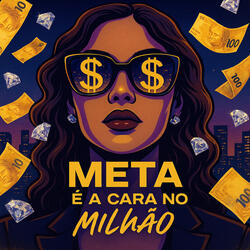 Meta e a Cara no Milhão