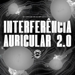 Interferência Auricular 2.0