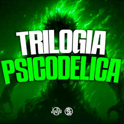 Trilogia Psicodélica