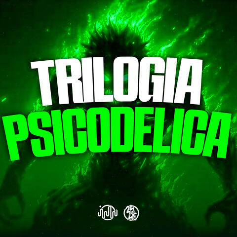 Trilogia Psicodélica