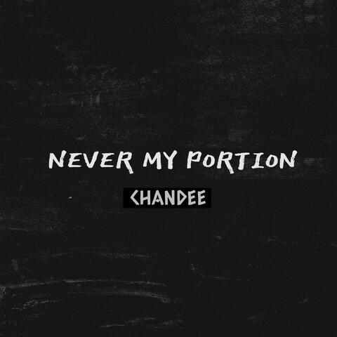 Never My Portion