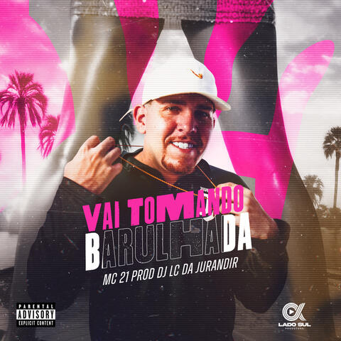 Vai Tomando Barulhada