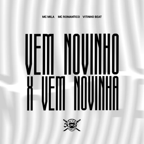 Vem Novinho X Vem Novinha