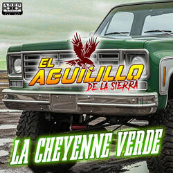 La Cheyenne Verde