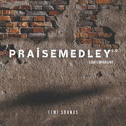 Praise Medley Contemporary 1.0
