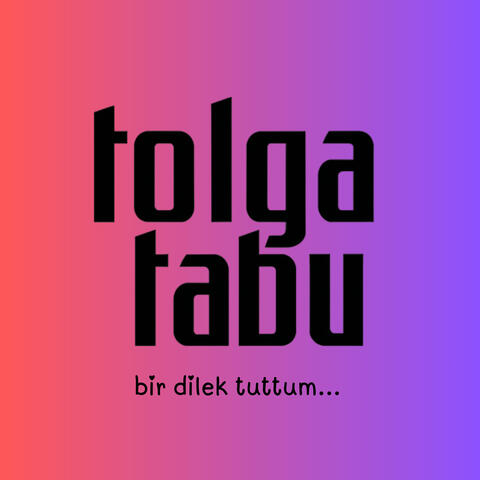 Bir Dilek Tuttum