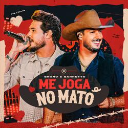 Me Joga no Mato