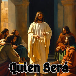 Quien Será