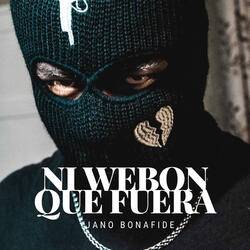 Ni Webon Que Fuera