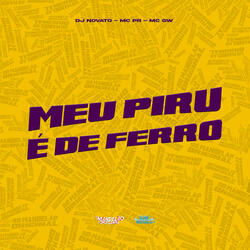 Meu Piru É de Ferro