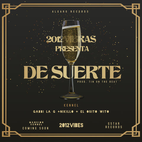 De Suerte