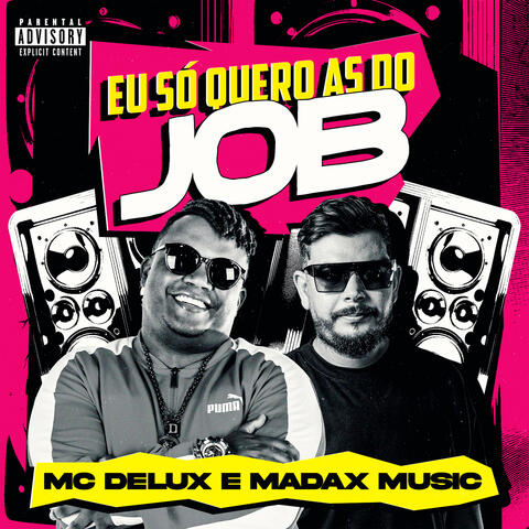 Eu Só Quero as do Job