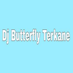 Dj Butterfly Terkane