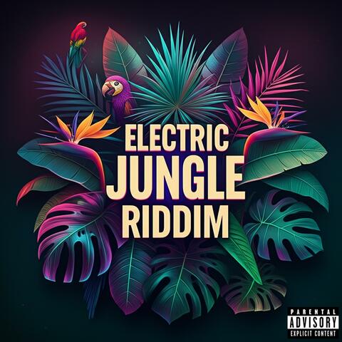 Electric Jungle Riddim