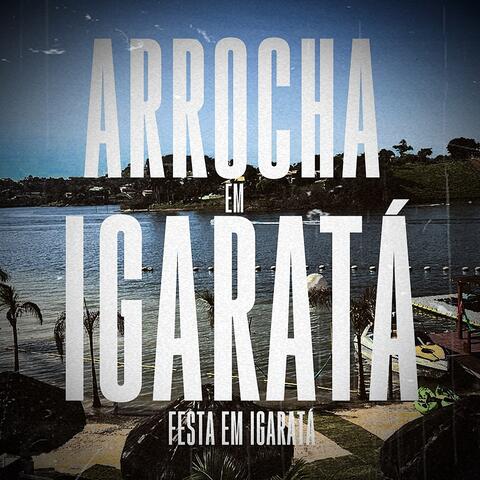 Arrocha em Igaratá - Festa em Igaratá