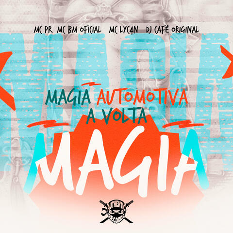 Magia Automotiva - A Volta