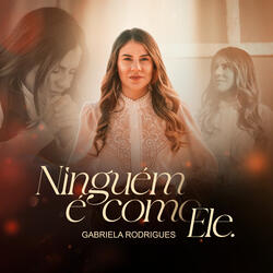 Ninguém É Como Ele