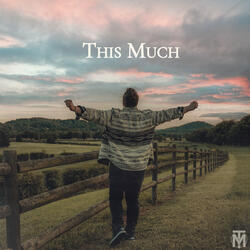 This Much