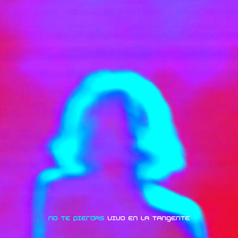 No Te Pierdas (Vivo en la Tangente)