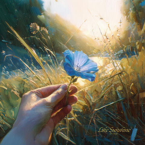 你就像陽光 Like Sunshine