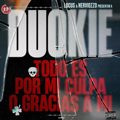 Todo Es Por Mi Culpa o Gracias a Mí