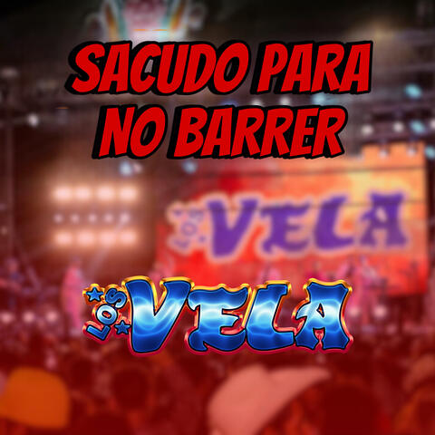 Sacudo para No Barrer