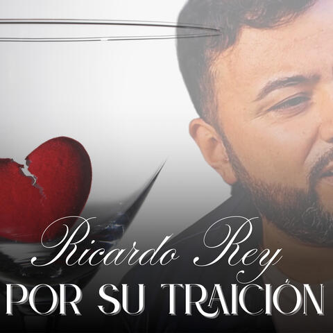 Por Su Traición