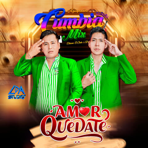 Amor Quedate