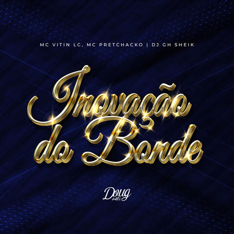 Inovação Do Bonde