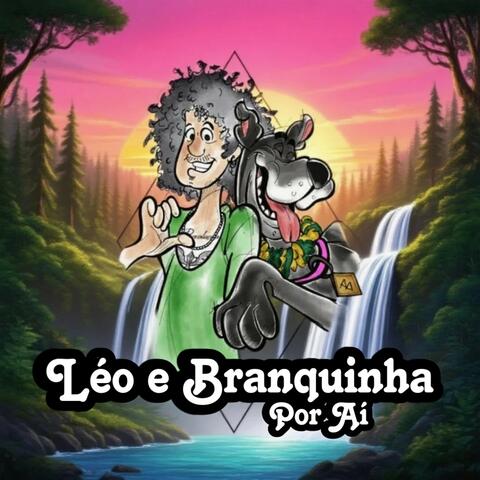 Léo e Branquinha por Aí