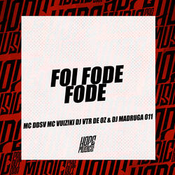 Foi Fode Fode