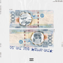 Get That Peso (Crank Dat)