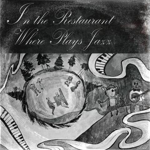 In the Restaurant Where Plays Jazz