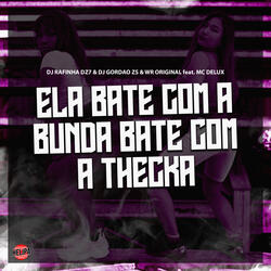 Ela Bate Com a Bunda Bate Com a Thecka