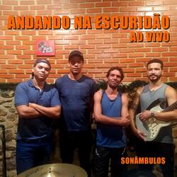 Andando na Escuridão