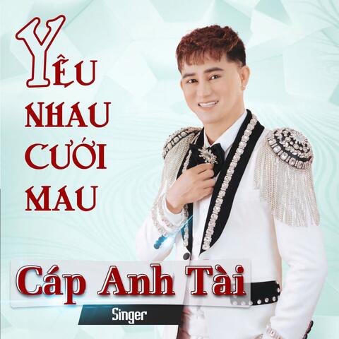 Yêu Nhau Cưới Mau