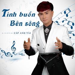 Tình Buồn Bên Sông