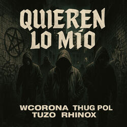 Quieren Lo Mio